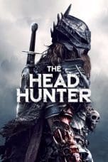 Nonton film The Head Hunter (2019) terbaru di Dutamovie21