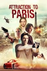 Nonton film Attraction to Paris (2021) terbaru di Dutamovie21