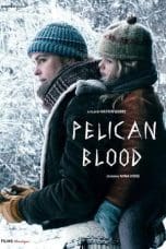 Nonton film Pelican Blood (2020) terbaru di Dutamovie21