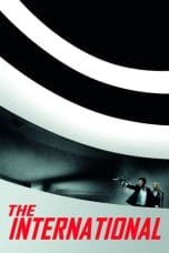 Nonton film The International (2009) terbaru di Dutamovie21