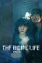 Nonton film The Bionic Life (2023) terbaru di Dutamovie21