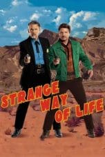 Nonton film Strange Way of Life (2023) terbaru di Dutamovie21