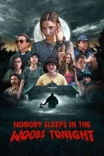 Nonton film Nobody Sleeps in the Woods Tonight (2020) terbaru di Dutamovie21