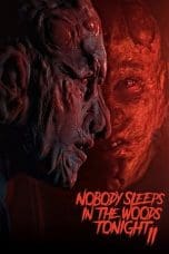 Nonton film Nobody Sleeps in the Woods Tonight 2 (2021) terbaru di Dutamovie21