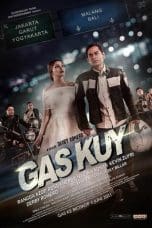 Nonton film Gas Kuy (2021) terbaru di Dutamovie21