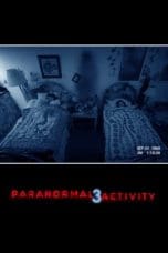 Nonton film Paranormal Activity 3 (2011) terbaru di Dutamovie21