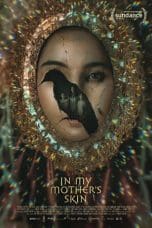 Nonton film In My Mother’s Skin (2023) terbaru di Dutamovie21