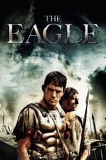 Nonton film The Eagle (2011) terbaru di Dutamovie21