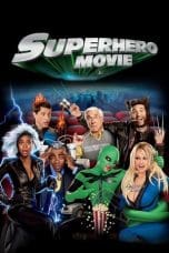 Nonton film Superhero Movie (2008) terbaru di Dutamovie21