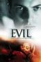 Nonton film Evil (2003) terbaru di Dutamovie21