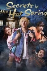 Nonton film Secrets in the Hot Spring (2018) terbaru di Dutamovie21