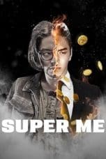 Nonton film Super Me (2021) terbaru di Dutamovie21