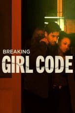 Nonton film Breaking Girl Code (2023) terbaru di Dutamovie21