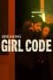 Nonton film Breaking Girl Code (2023) terbaru di Dutamovie21