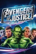 Nonton film Avengers of Justice: Farce Wars (2018) terbaru di Dutamovie21