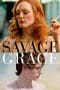 Nonton film Savage Grace (2007) terbaru di Dutamovie21