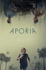 Nonton film Aporia (2023) terbaru di Dutamovie21