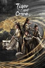 Nonton film Tiger and Crane (2023) terbaru di Dutamovie21