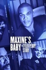 Nonton film Maxine’s Baby: The Tyler Perry Story (2023) terbaru di Dutamovie21