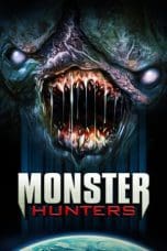 Nonton film Monster Hunters (2020) terbaru di Dutamovie21