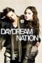 Nonton film Daydream Nation (2011) terbaru di Dutamovie21