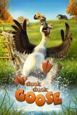 Nonton film Duck Duck Goose (2018) terbaru di Dutamovie21