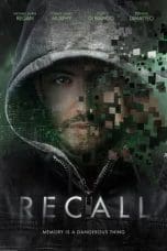 Nonton film Recall (2018) terbaru di Dutamovie21