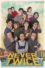 Nonton film Never Twice (2019) terbaru di Dutamovie21