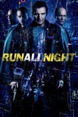 Nonton film Run All Night (2015) terbaru di Dutamovie21