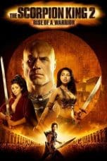 Nonton film The Scorpion King 2: Rise of a Warrior (2008) terbaru di Dutamovie21