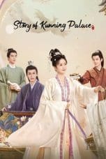 Nonton film Story of Kunning Palace (2023) terbaru di Dutamovie21