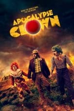 Nonton film Apocalypse Clown (2023) terbaru di Dutamovie21