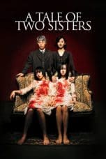 Nonton film A Tale of Two Sisters (2003) terbaru di Dutamovie21