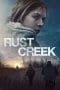 Nonton film Rust Creek (2018) terbaru di Dutamovie21