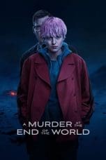 Nonton film A Murder at the End of the World (2023) terbaru di Dutamovie21