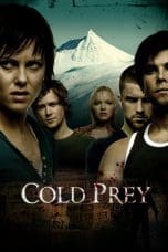 Nonton film Cold Prey (2006) terbaru di Dutamovie21