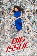 Nonton film Big Issue (2019) terbaru di Dutamovie21