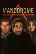 Nonton film Manodrome (2023) terbaru di Dutamovie21