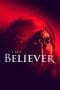 Nonton film The Believer (2021) terbaru di Dutamovie21