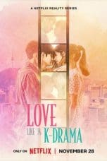 Nonton film Love Like a K-Drama (2023) terbaru di Dutamovie21