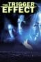 Nonton film The Trigger Effect (1996) terbaru di Dutamovie21