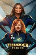 Nonton film Thunder Force (2021) terbaru di Dutamovie21