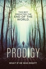 Nonton film Prodigy (2018) terbaru di Dutamovie21