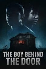 Nonton film The Boy Behind The Door (2020) terbaru di Dutamovie21