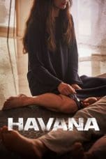 Nonton film Havana (2023) terbaru di Dutamovie21