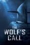 Nonton film The Wolf’s Call (2019) terbaru di Dutamovie21