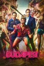 Nonton film Budapest (2018) terbaru di Dutamovie21