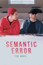 Nonton film Semantic Error: The Movie (2022) terbaru di Dutamovie21