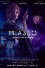 Nonton film Miasto (2021) terbaru di Dutamovie21