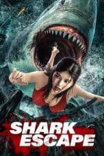 Nonton film Escape of Shark (2021) terbaru di Dutamovie21